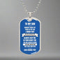 To My Son | Gift For Son | Dog Tag