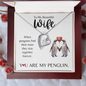 Forever Love Necklace | Gift For Wife | You Are My Penguin