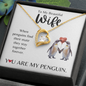 Forever Love Necklace | Gift For Wife | You Are My Penguin