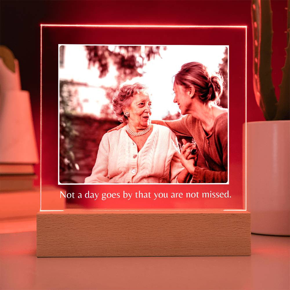 Memorial Acrylic Plaque | Photo Upload | Not A Day Goes By | Light Up Led Base