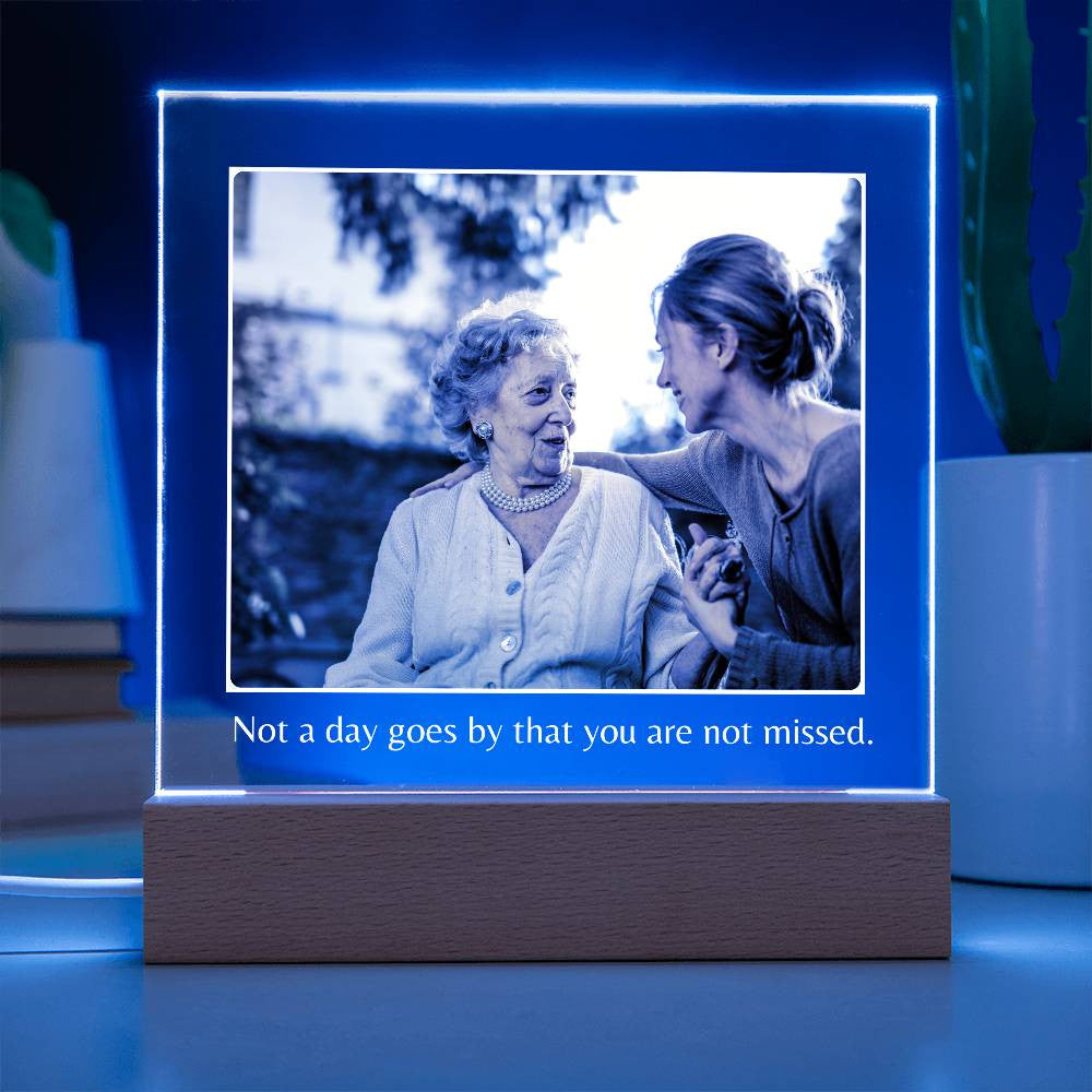 Memorial Acrylic Plaque | Photo Upload | Not A Day Goes By | Light Up Led Base