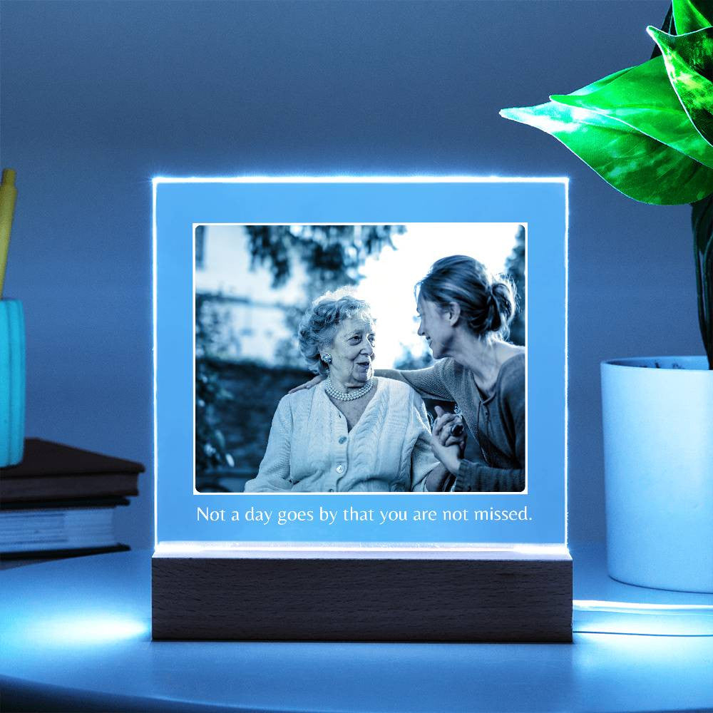 Memorial Acrylic Plaque | Photo Upload | Not A Day Goes By | Light Up Led Base