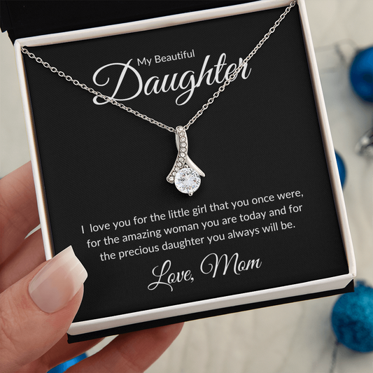 For The Daughter You Always Will Be | Gift For Daughter | Alluring Beauty Necklace With Heartfelt Message Card |