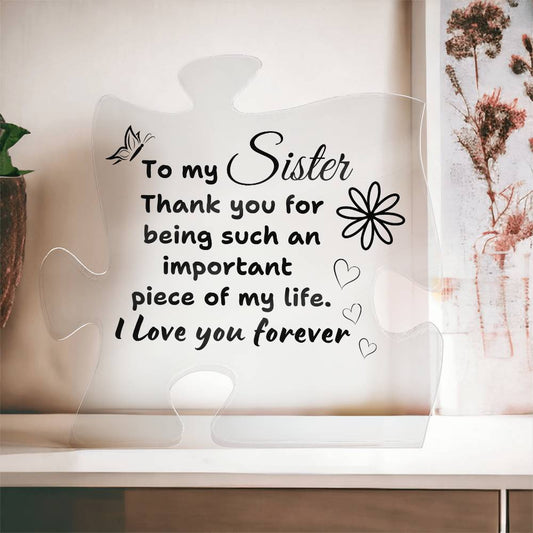 To My Sister | Acrylic Puzzle Piece
