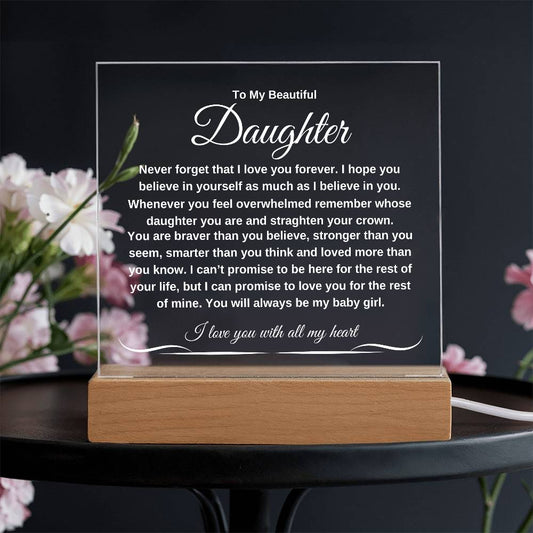 To My Beautiful Daughter |  Square Acrylic Plaque LED Light |