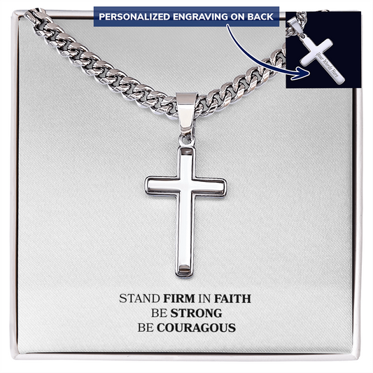 Men's Cuban Link Chain with Artisan Cross | Personalized Engraving | Message Card Stand Firm In Your Faith | Men's Cross Necklace | WB