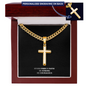 Men's Cuban Link Chain with Artisan Cross | Personalized Engraving | Message Card Stand Firm In Your Faith | Men's Cross Necklace