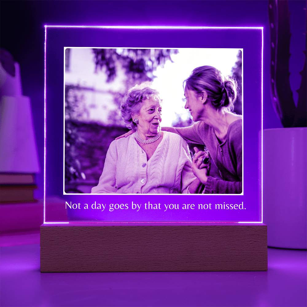 Memorial Acrylic Plaque | Photo Upload | Not A Day Goes By | Light Up Led Base