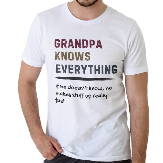 Grandpa Knows Everything | T-Shirt